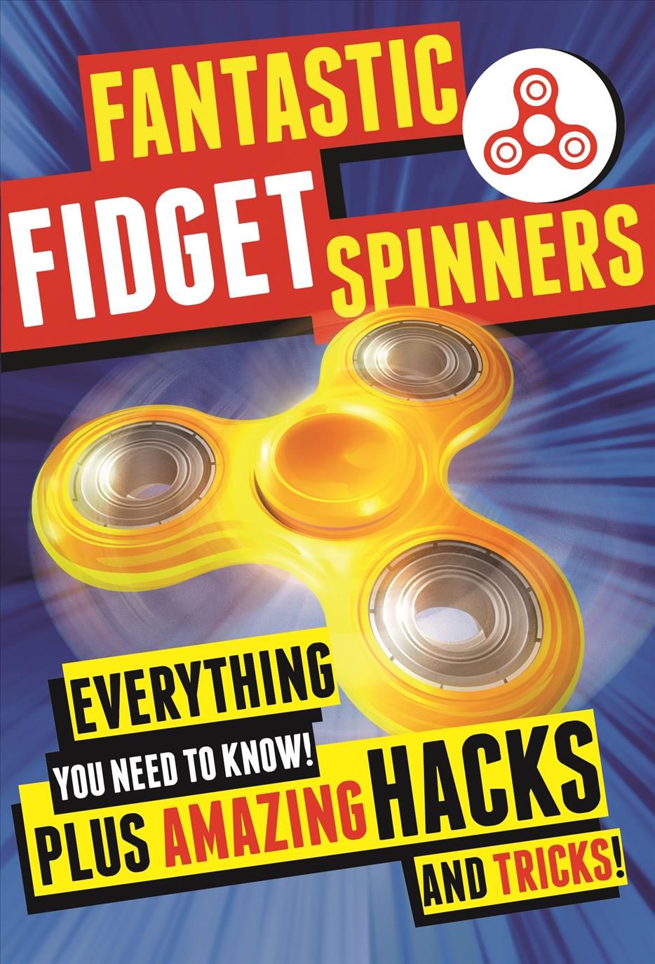 Fantastic Fidget Spinners By Emily Stead 9781250180346 (Paperback)