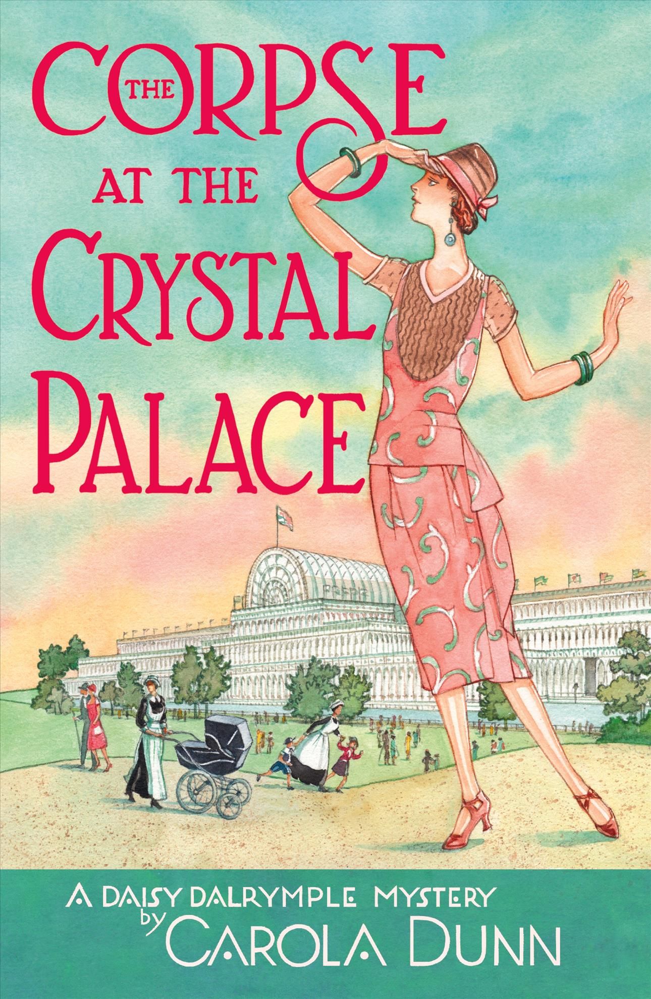 Corpse at the Crystal Palace By Carola Dunn 9781250209047 (Paperback)
