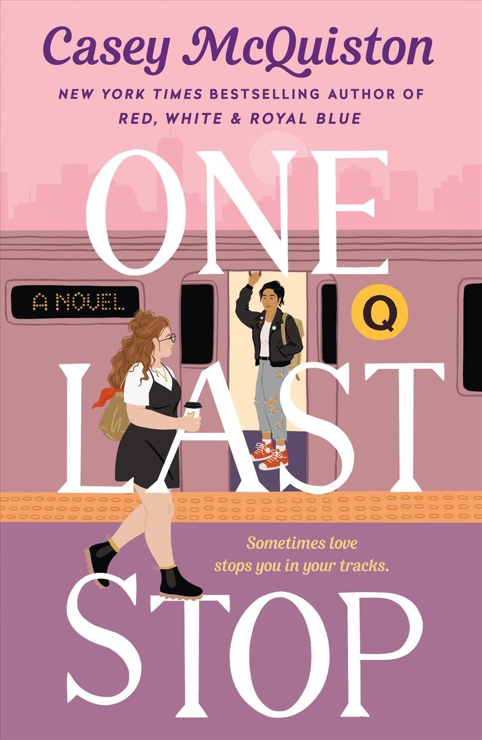 One Last Stop By Casey McQuiston 9781250244499 (Paperback)