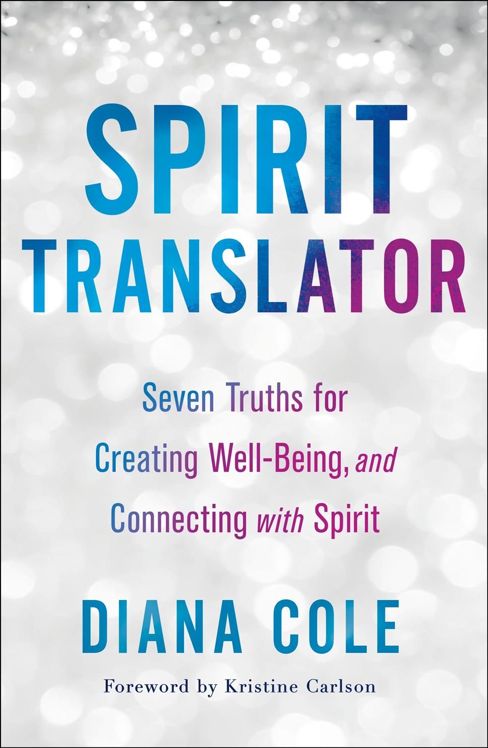 Spirit Translator By Diana Cole 9781250246424 (Paperback)
