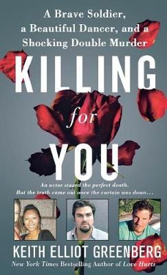 Killing for You By GREENBERG, KEITH ELLIOT 9781250249852 (Paperback)