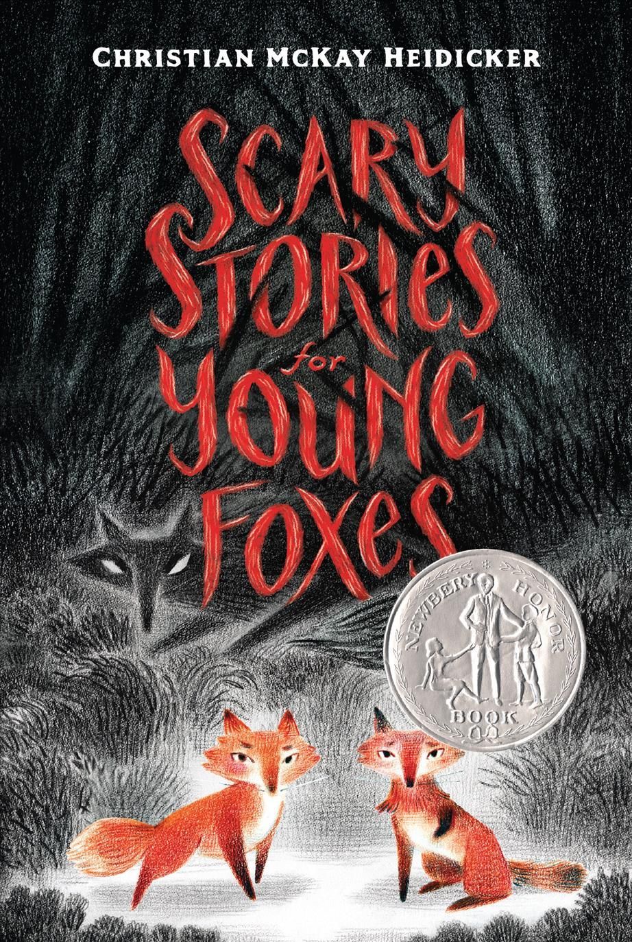 Scary Stories for Young Foxes By Christian McKay Heidicker (Paperback)