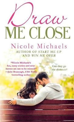 Draw Me Close By MICHAELS, NICOLE 9781250260444 (Paperback)