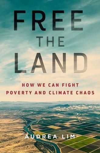 Free the Land By Audrea Lim 9781250275189 (Hardback)