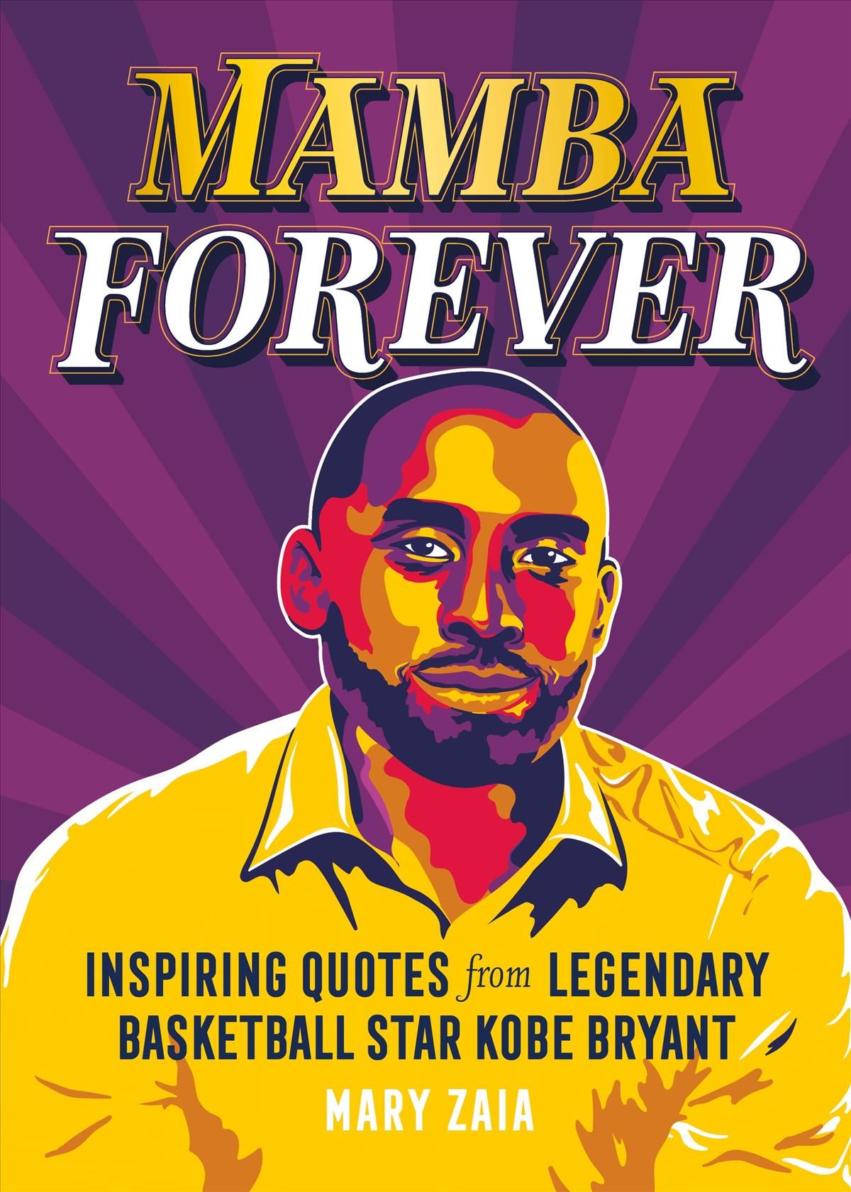 Mamba Forever By Mary Zaia 9781250282286 (Hardback)