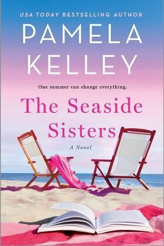 The Seaside Sisters By Pamela M Kelley 9781250283597 (Hardback)