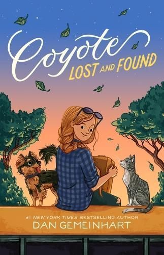 Coyote Lost and Found By Dan Gemeinhart 9781250292773 (Hardback)