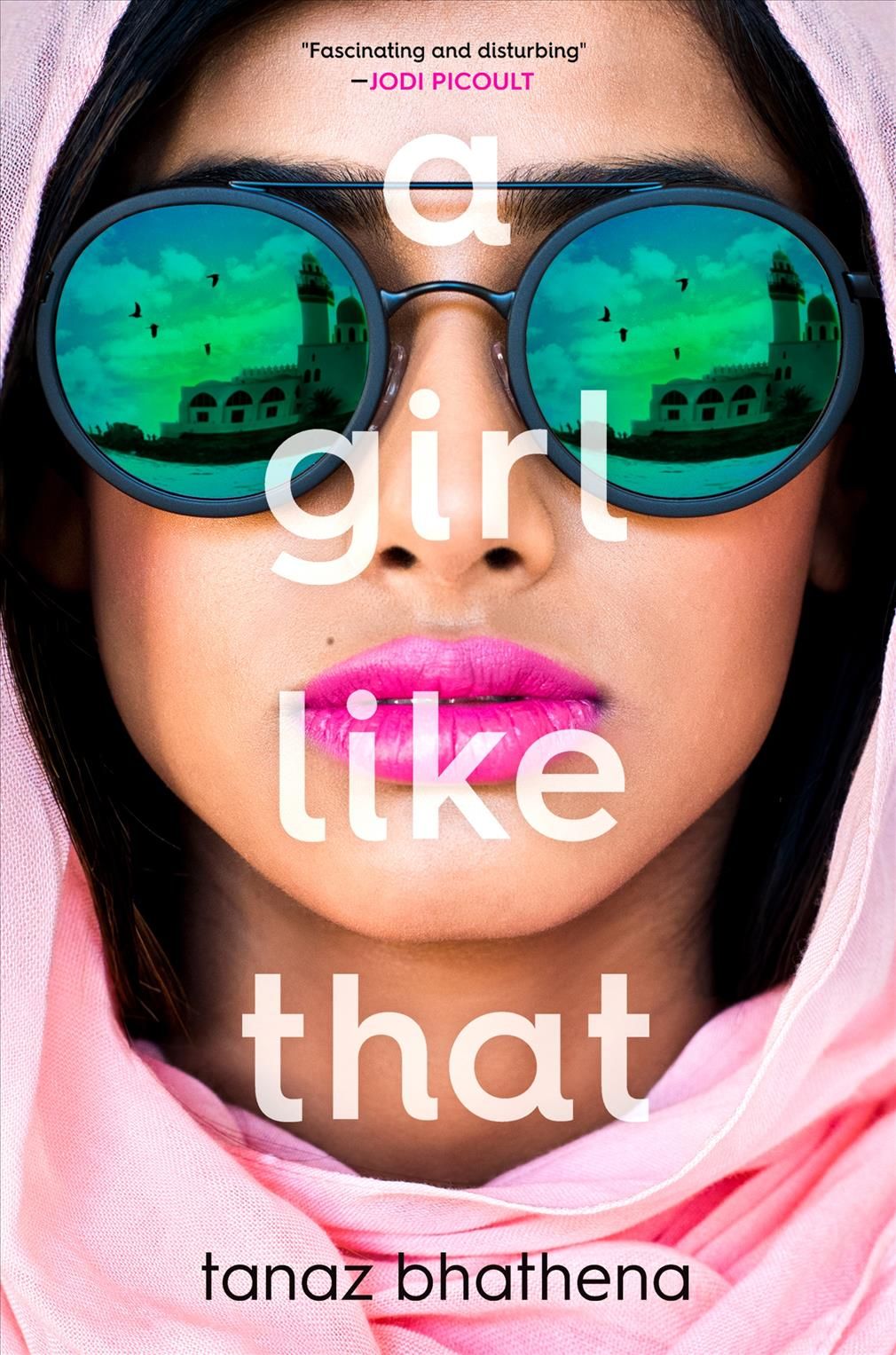 A Girl Like That By Tanaz Bhathena 9781250294586 (Paperback)