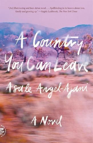 A Country You Can Leave By Asale Angel-Ajani 9781250321664 (Paperback)