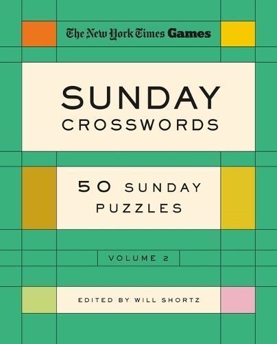 New York Times Games Sunday Crosswords Volume 2 9781250352156