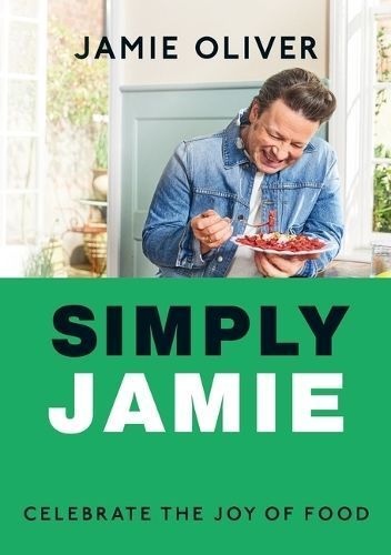 Simply Jamie By Jamie Oliver 9781250374004 (Hardback)