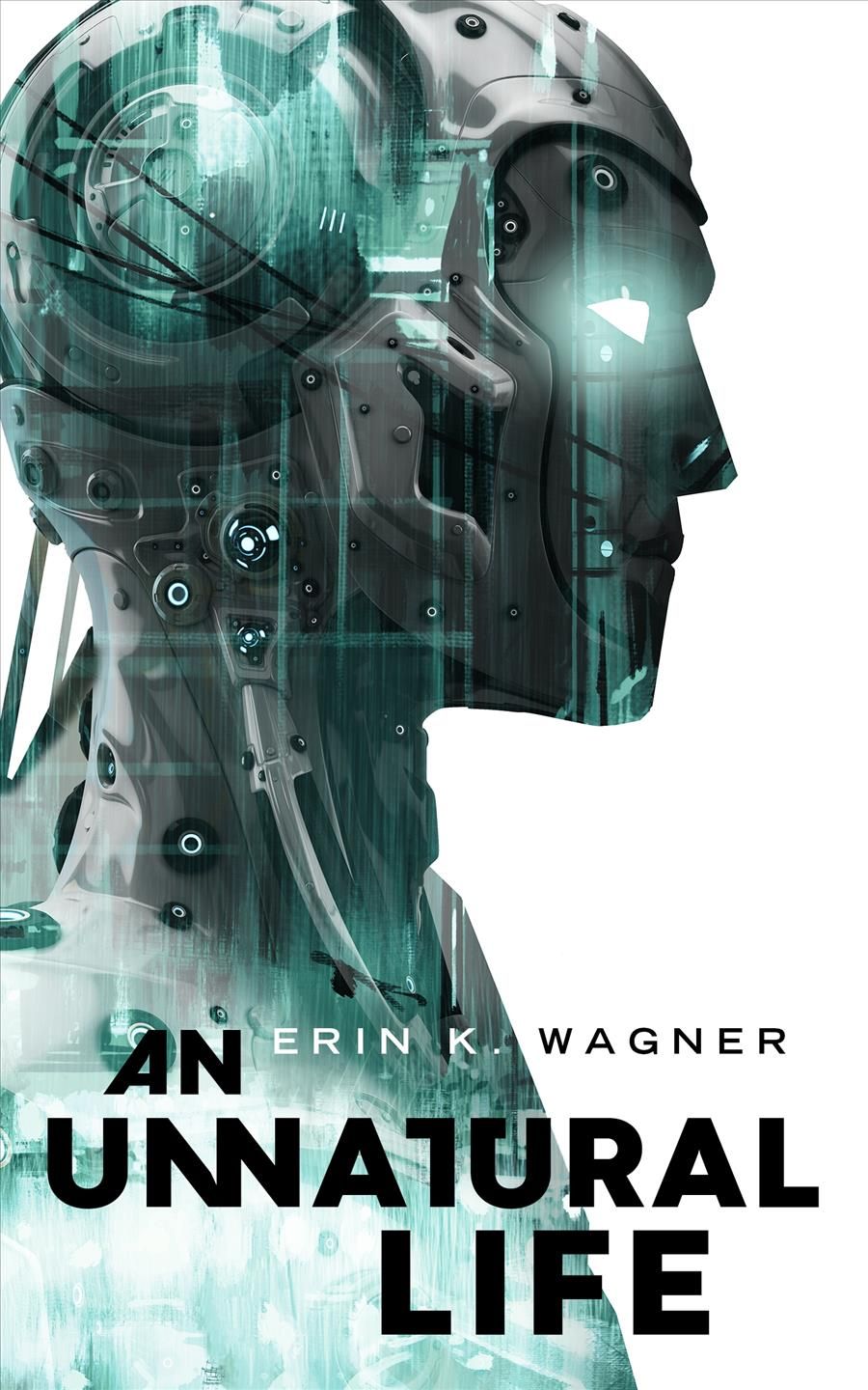 An Unnatural Life By Erin K. Wagner 9781250752093 (Paperback)