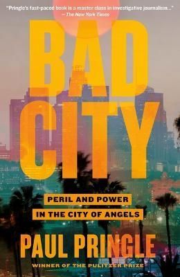 Bad City By Paul Pringle 9781250824103 (Paperback)