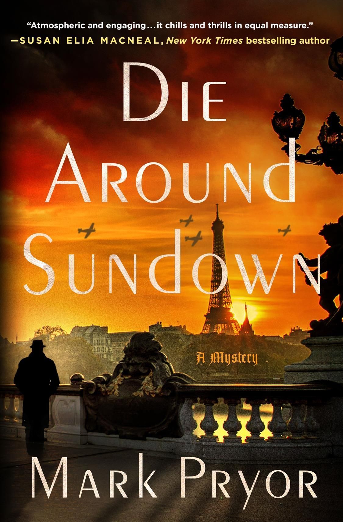 Die Around Sundown By Mark Pryor 9781250824820 (Hardback)