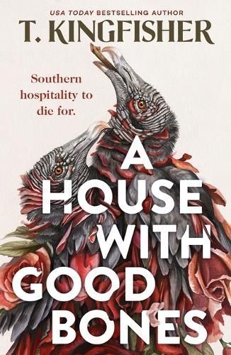 A House With Good Bones By T Kingfisher 9781250829818 (Paperback)