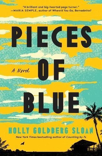 Pieces of Blue By Holly Goldberg Sloan 9781250847317 (Paperback)