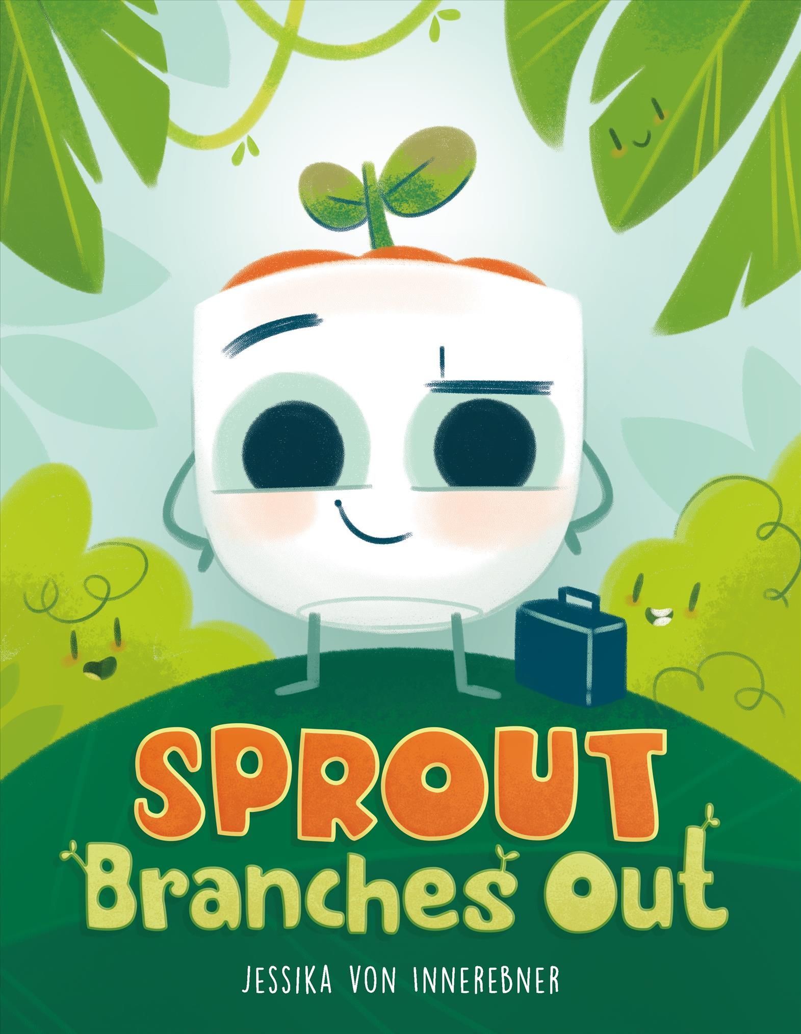 Sprout Branches Out By Jessika Von Innerebner 9781250848789 (Hardback)
