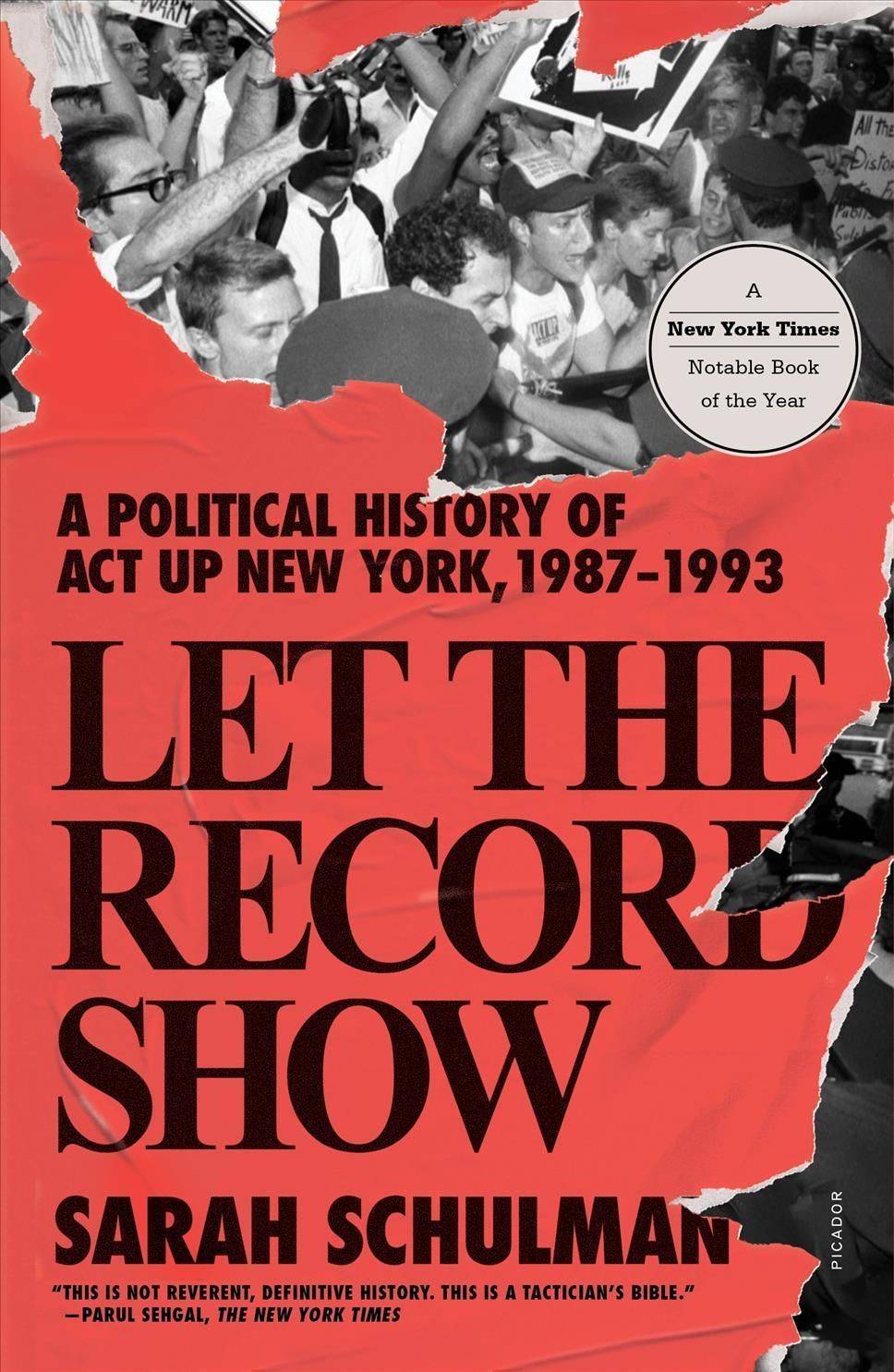 Let the Record Show By Sarah Schulman 9781250849120 (Paperback)
