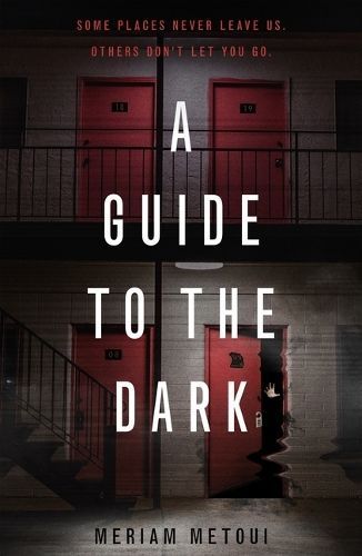 A Guide to the Dark By Meriam Metoui 9781250863201 (Paperback)