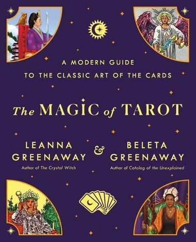 The Magic of Tarot By Leanna Greenaway, Beleta Greenaway 9781250902733
