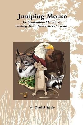 Jumping Mouse By Daniel Speir 9781257009497 (Paperback)