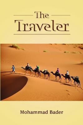 The Traveler By Mohammad Bader 9781257015511 (Paperback)