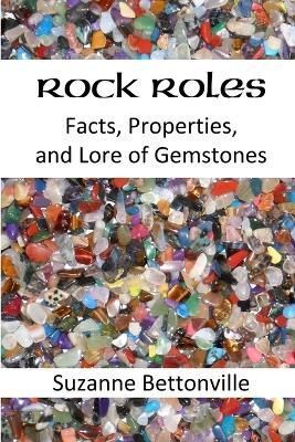 Rock Roles By Suzanne Bettonville 9781257037629 (Paperback)