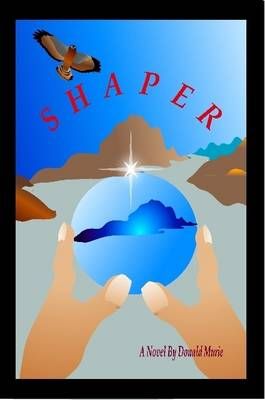 Shaper By Donald Murie 9781257045235 (Paperback)
