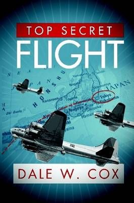 Top Secret Flight By Dale Cox 9781257125227 (Paperback)