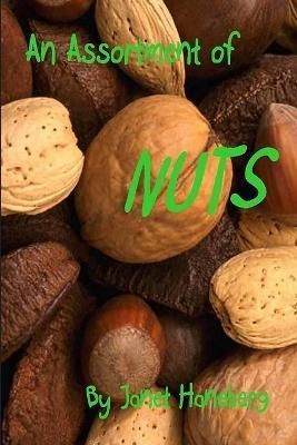 Assortment of Nuts By Haneberg 9781257589180 (Paperback)