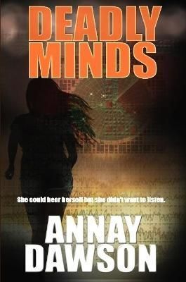 Deadly Minds By Annay Dawson 9781257924448 (Paperback)