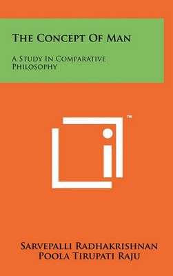 The Concept Of Man 9781258007546 (Hardback)