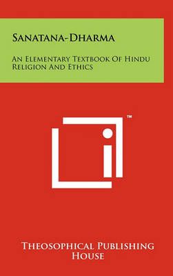 Sanatana-Dharma By Theosophical Publishing House 9781258007638