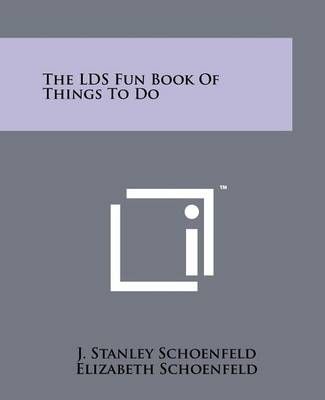 The Lds Fun Book of Things to Do 9781258178871 (Paperback)