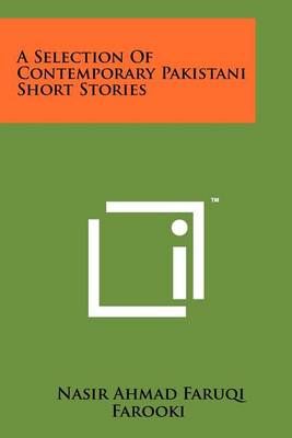 A Selection Of Contemporary Pakistani Short Stories 9781258224455