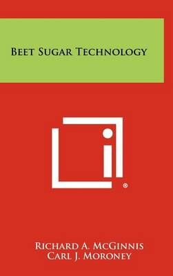 Beet Sugar Technology 9781258309893 (Hardback)