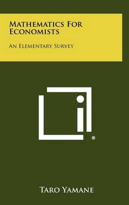 Mathematics For Economists By Taro Yamane 9781258436414 (Hardback)