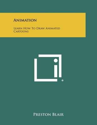 Animation By Preston Blair 9781258474348 (Paperback)