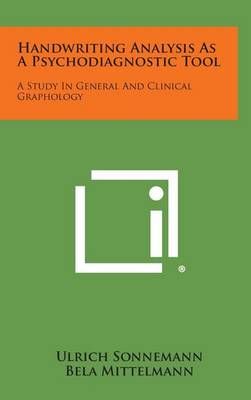 Handwriting Analysis as a Psychodiagnostic Tool 9781258869991