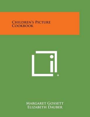 Children's Picture Cookbook By Margaret Gossett, Elizabeth Dauber