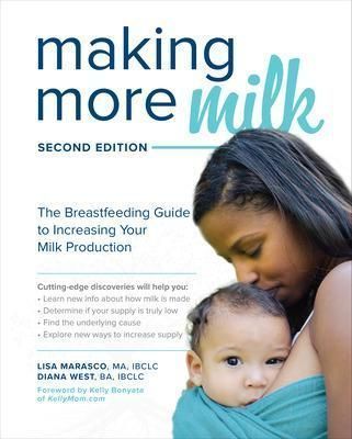 Making More Milk By Lisa Marasco, Diana West 9781260031157 (Paperback)
