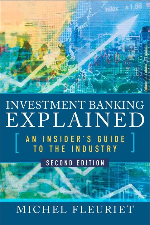Investment Banking Explained By Michel Fleuriet 9781260135640
