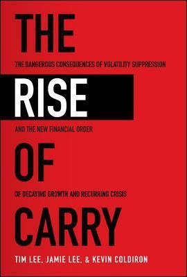 The Rise of Carry By Tim Lee, Jamie Lee, Kevin Coldiron 9781260458404