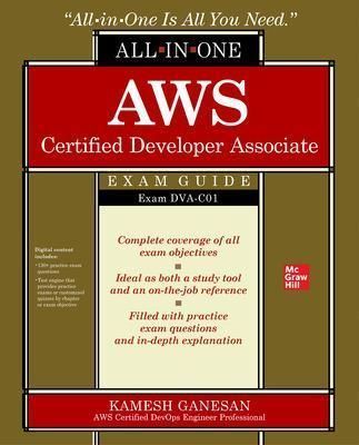 AWS Certified Developer Associate By Kamesh Ganesan 9781260460179