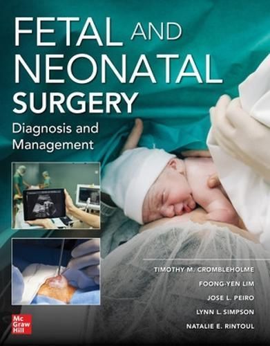 Fetal and Neonatal Surgery and Medicine 9781260461558 (Paperback)