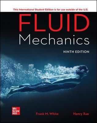 Fluid Mechanics By Frank M. White, Henry Xue 9781260575545 (Paperback)