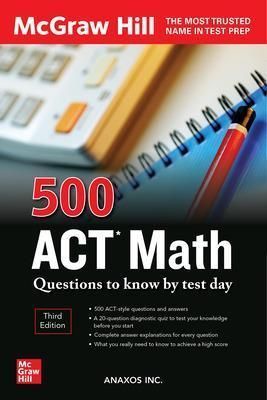 500 ACT Math Questions to Know by Test Day By Inc., Anaxos (Paperback)