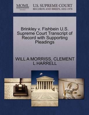 Brinkley V. Fishbein U.S. Supreme Court Transcript of Record with Supporting Pleadings