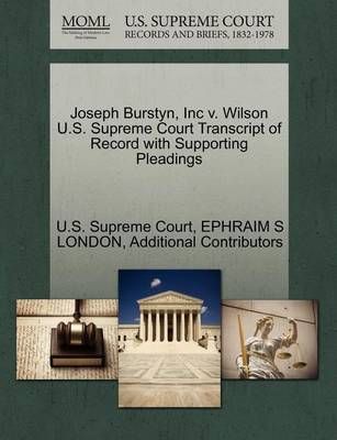 Joseph Burstyn, Inc v. Wilson U.S. Supreme Court Transcript of Record with Supporting Pleadings