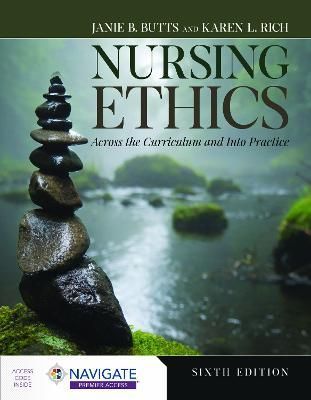 Nursing Ethics By Janie B. Butts, Karen L. Rich 9781284259247